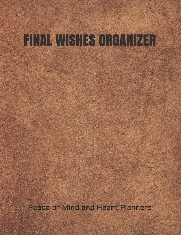 Front cover_Final Wishes Organizer