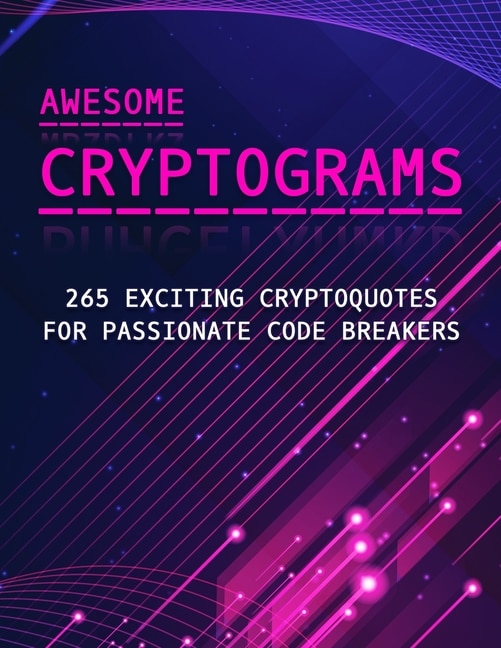 Couverture_Awesome Cryptograms - 265 Exciting Cryptoquotes for Passionate Code Breakers