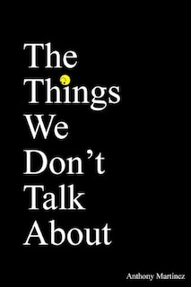 Front cover_The Things We Don't Talk About