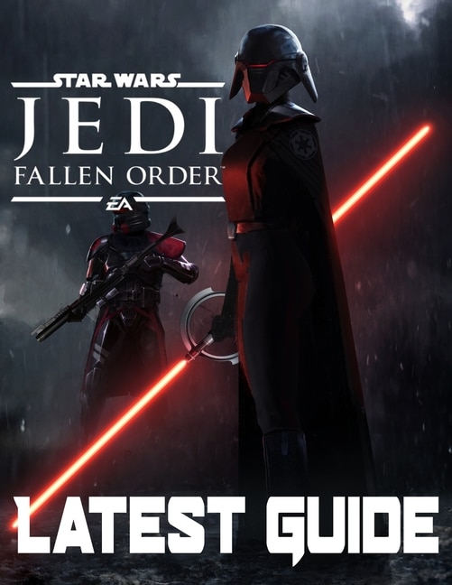 Couverture_Star Wars Jedi Fallen Order-LATEST GUIDE