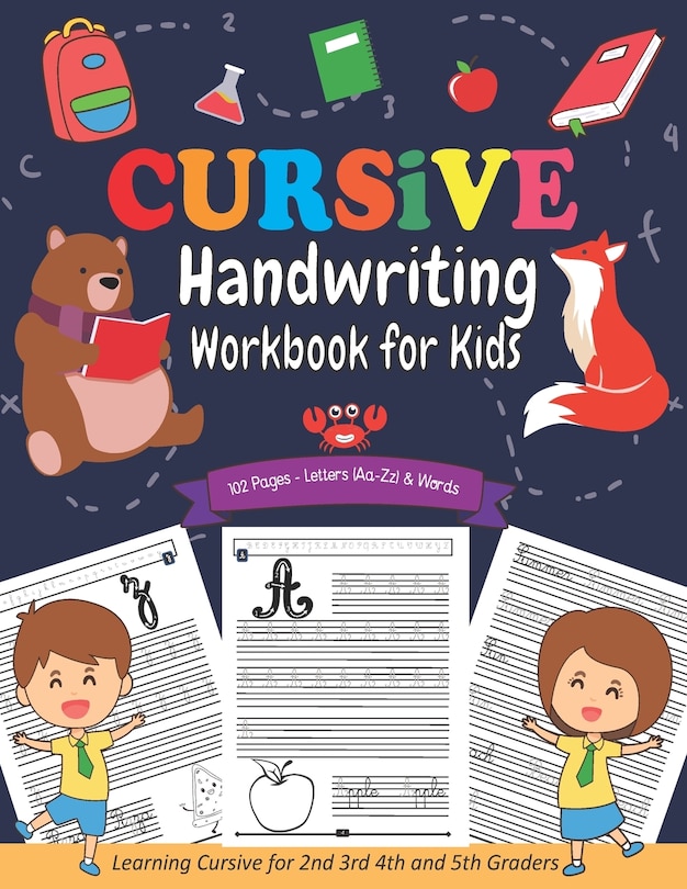 Cursive Handwriting Workbook for Kids: Learning Cursive for 2nd 3rd 4th and 5th Graders. Cursive Writing Practice Book to Learn Writing in Cursive. Ideal for Home Learning