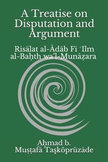 Front cover_A Treatise on Disputation and Argument