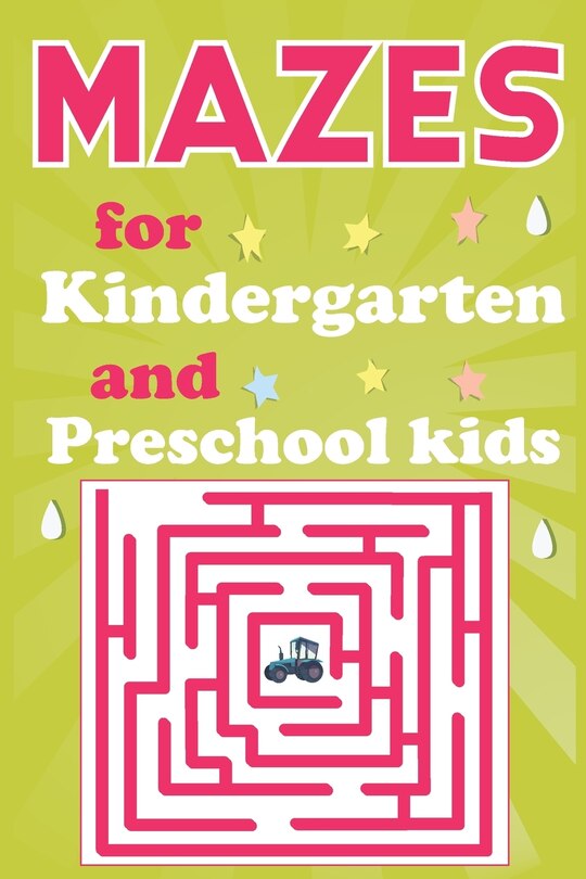 Front cover_Mazes for Kindergarten and Preschool Kids