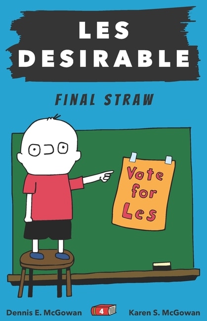 Les Desirable: Final Straw