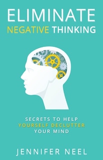 Front cover_Eliminate Negative Thinking