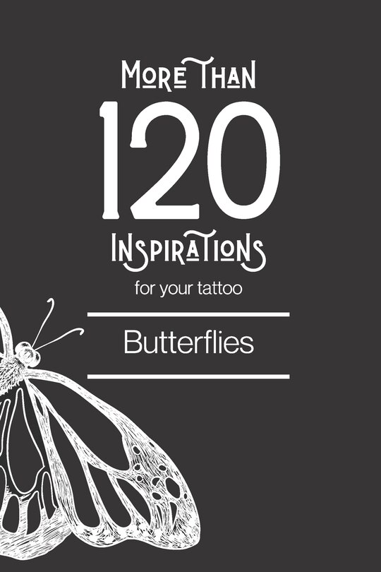 Front cover_More than 120 inspirations for your tattoo - Butterflies