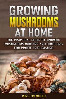 Front cover_Growing Mushrooms at Home