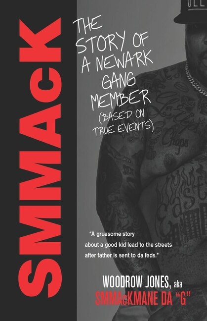 SMMaCK: The Story of a Newark Gang Member