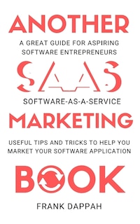 Front cover_Another SaaS ( Software-as-a-service) Marketing Book