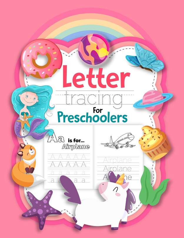 Letter Tracing Book for Preschoolers: Alphabet Learning Kindergarten Workbooks for Kids. Letter Tracing and Alphabet Writing Book for Preschoolers. Number Tracing Book for Preschoolers and Kindergarten Kids. Preschool Practice Handwriting Workbook.