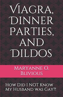 Couverture_Viagra, Dinner Parties, and Dildos