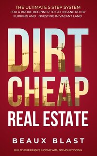 Couverture_Dirt Cheap Real Estate