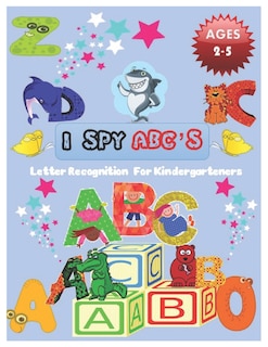 Couverture_I SPY ABC's Letter Recognition for Kindergarteners