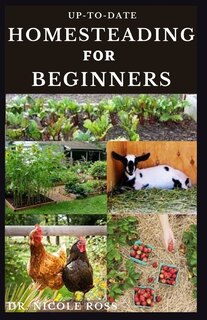Couverture_Up-To-Date Homesteading for Beginners