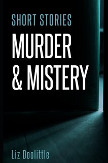 Front cover_Short Stories Murder & Mystery