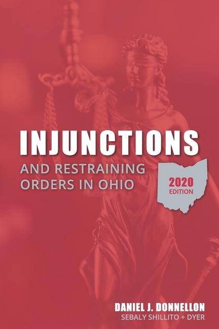 Front cover_Injunctions and Restraining Orders in Ohio 2020 Edition
