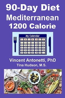 Front cover_90-Day Mediterranean Diet - 1200 Calorie