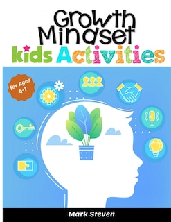 Couverture_Growth Mindset Kids Activities for Ages 4-7