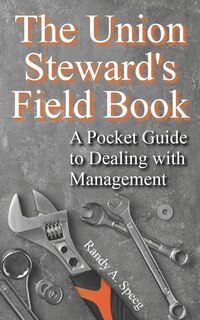 Couverture_The Union Steward's Field Book