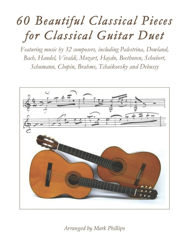 Front cover_60 Beautiful Classical Pieces for Classical Guitar Duet