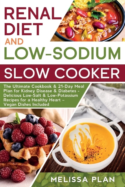 Front cover_RENAL DIET and LOW-SODIUM SLOW COOKER