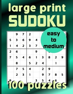 Couverture_Large Print Sudoku 100 Puzzles Easy to Medium