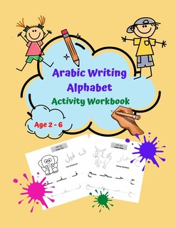Front cover_Arabic Writing Alphabet Activity Workbook