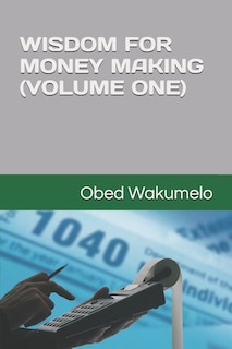 Front cover_Wisdom for Money Making (Volume One)
