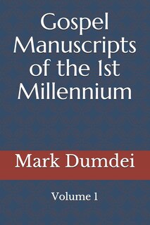 Front cover_Gospel Manuscripts of the 1st Millennium
