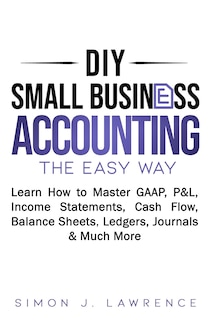 Front cover_DIY Small Business Accounting the Easy Way