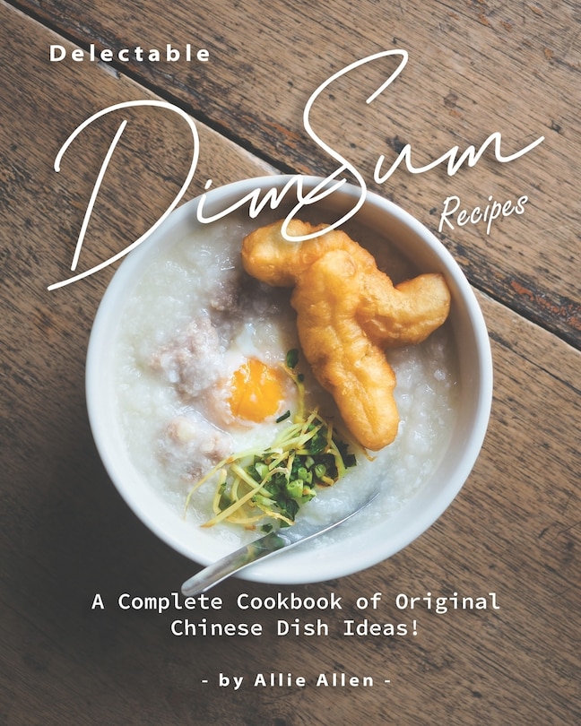 Front cover_Delectable Dim Sum Recipes