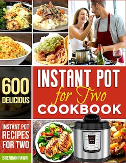Couverture_Instant Pot for Two Cookbook