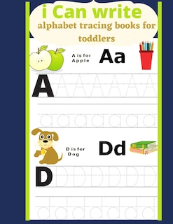 I cant write alphabet tracing books for toddlers: Trace Letters Alphabet Handwriting Practice workbook for kids