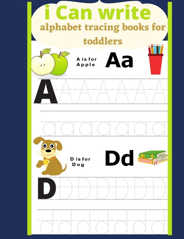 I cant write alphabet tracing books for toddlers: Trace Letters Alphabet Handwriting Practice workbook for kids