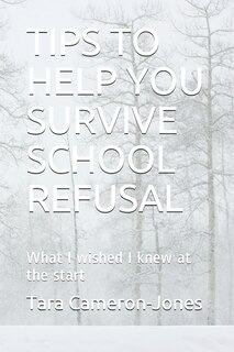 Couverture_Tips to Help You Survive School Refusal