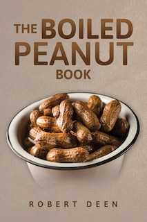 Front cover_The Boiled Peanut Book