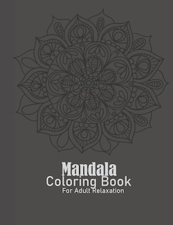 Mandalas Coloring Books for Adults Relaxation: Adult Coloring Books for Stress Relief and Relaxation, Skull Mandala