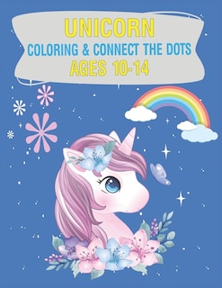 Couverture_Unicorn Coloring & Connect the dots ages 10-14