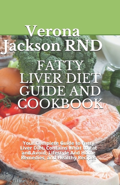 Front cover_Fatty Liver Diet Guide and Cookbook