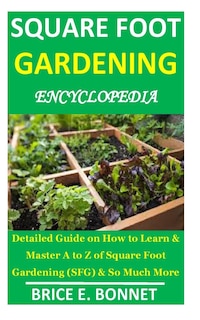 Front cover_Square Foot Gardening Encyclopedia