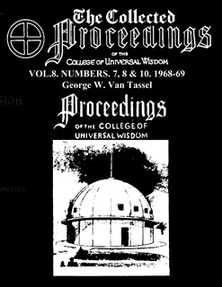 Front cover_The Collected Proceedings of the College of Universal Wisdom Vol.8. Numbers. 7, 8 & 10. 1968-69