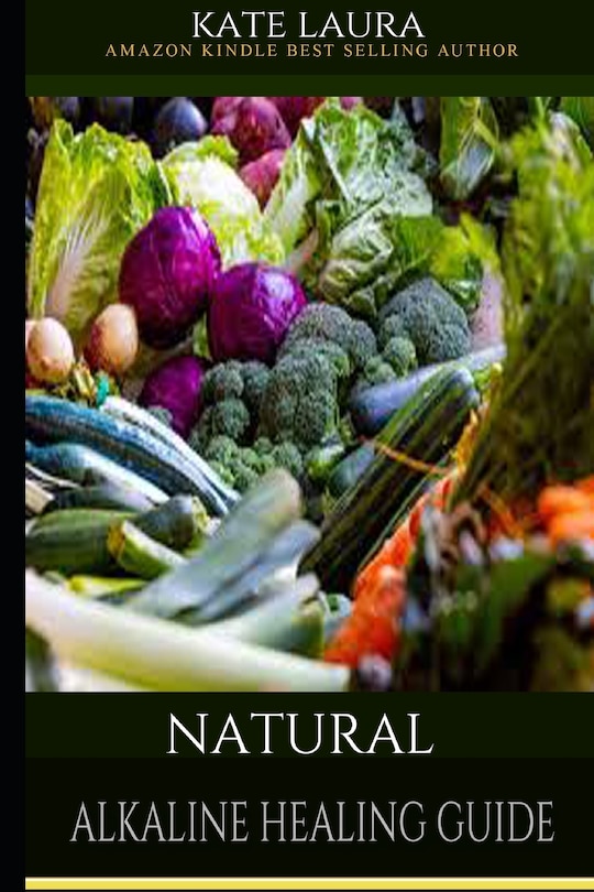 Front cover_Natural Alkaline Healing Guide