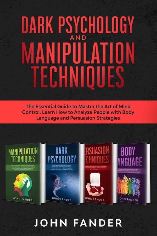 DARK PSYCHOLOGY and MANIPULATION TECHNIQUES: This Book Includes: The ...