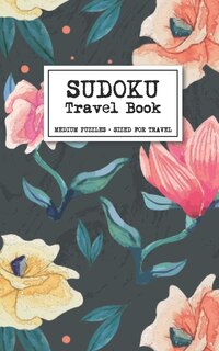 Front cover_Sudoku Travel Book - Medium Puzzles + Sized for Travel