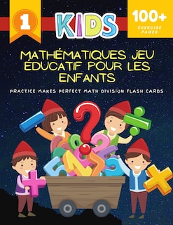Couverture_Mathématiques jeu éducatif pour les enfants Practice Makes Perfect Math Division Flash Cards