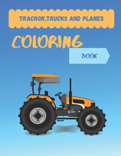 Couverture_Tracror, Trucks and Planes coloring book