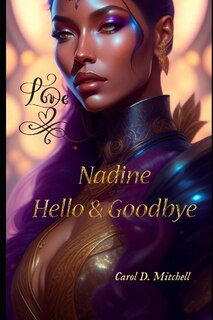 Front cover_Nadine Hello & Goodbye