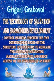 Front cover_The Technology of Salvation and Harmonious Development