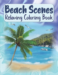 Front cover_Beach Scenes Relaxing Coloring Book