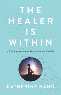 Front cover_The Healer Is Within